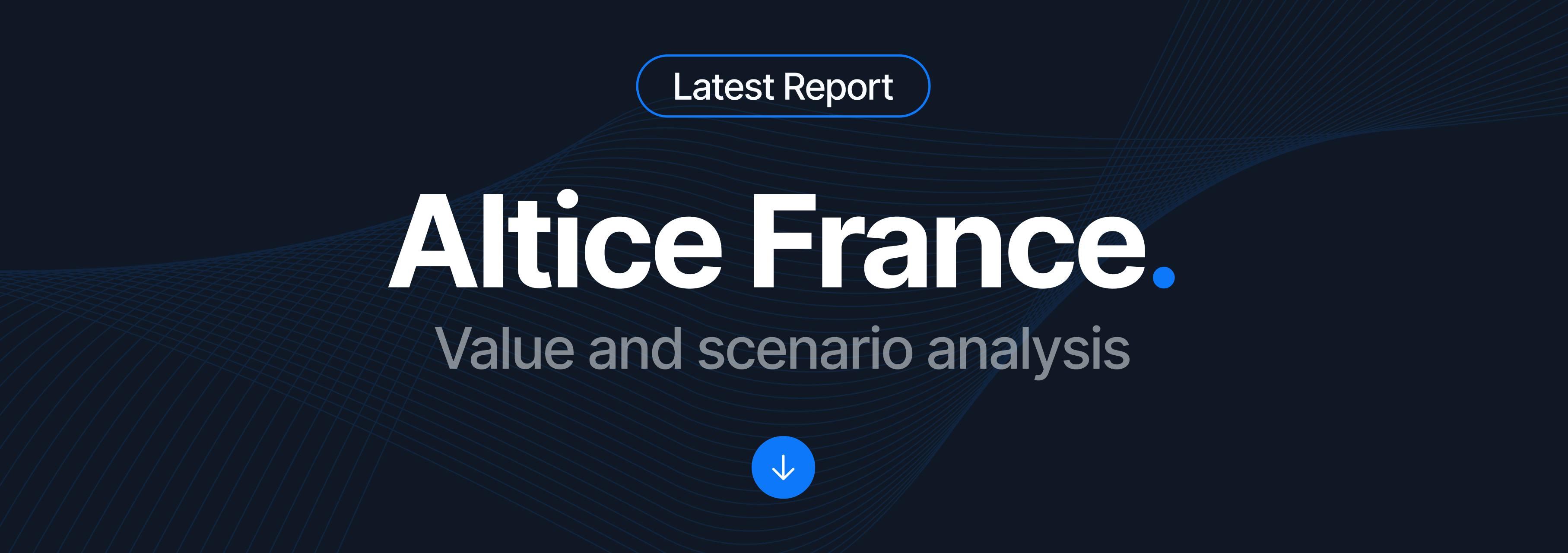 Altice France value and scenario analysis